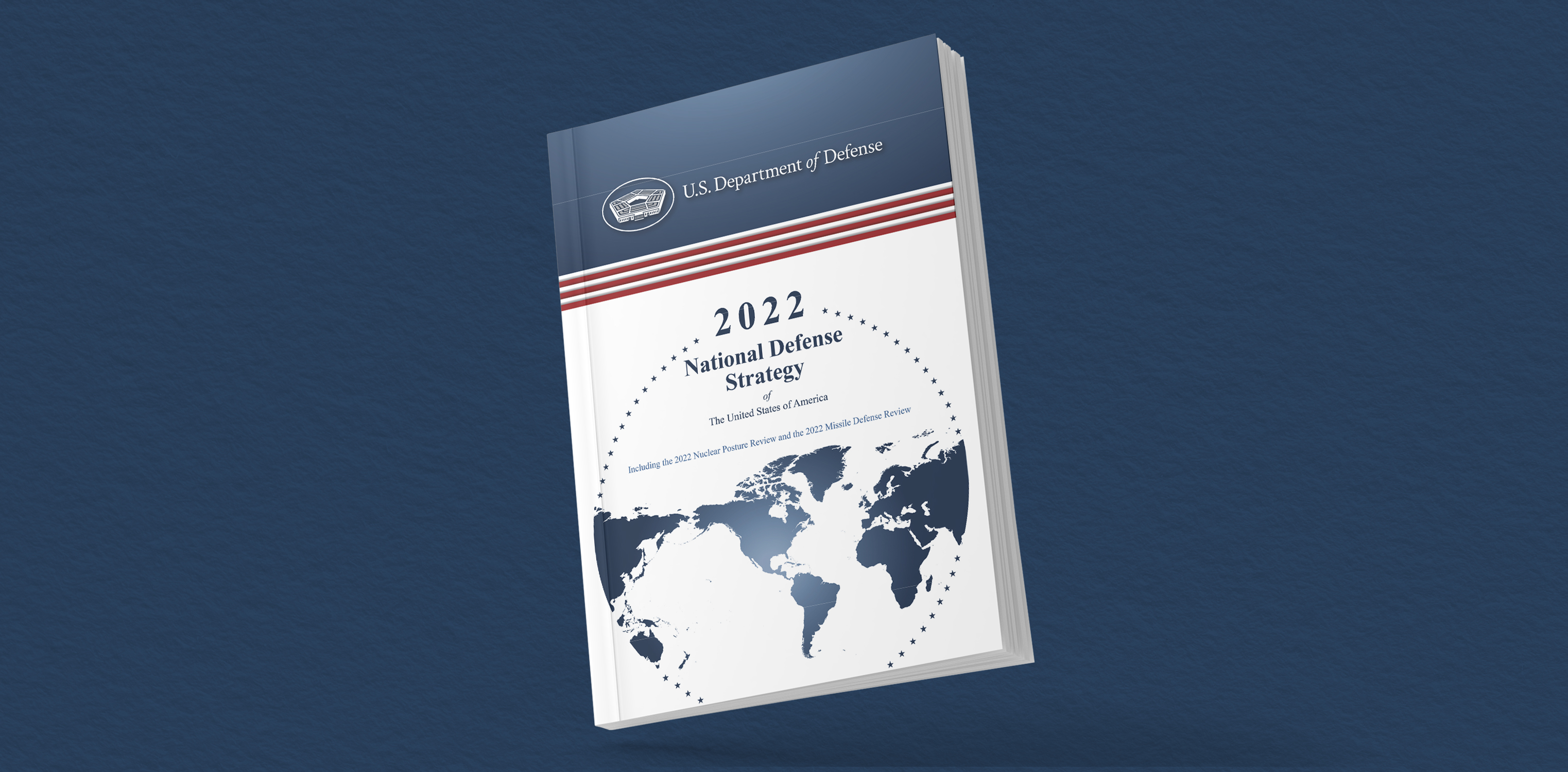 الاتجاهات الرئيسية لاستراتيجية الدفاع الوطني الأمريكية لعام 2022