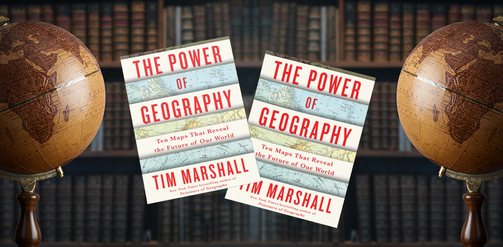 كيف تكشف الجغرافيا مستقبل التفاعلات العالمية؟